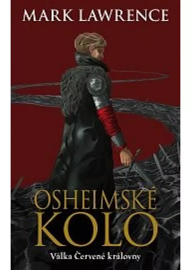 Mark Lawrence - Osheimské kolo-Válka Červené královny 3