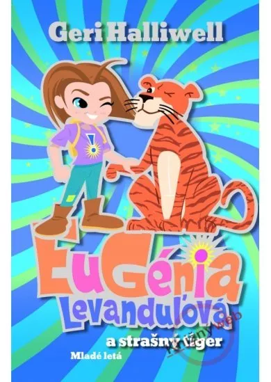 Eugénia Levanduľová a strašný tiger