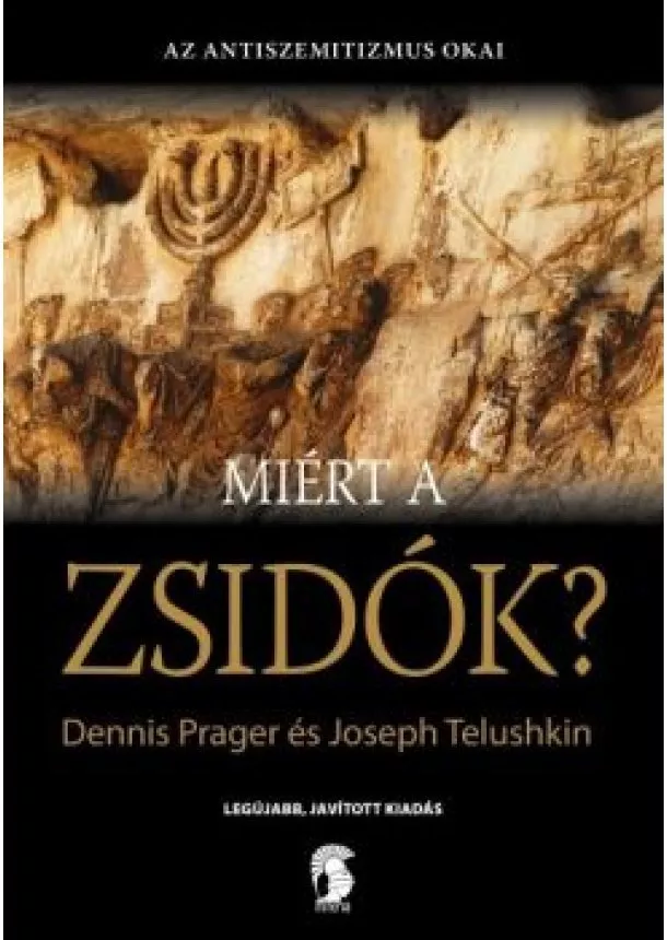 Dennis Prager - Miért a zsidók?