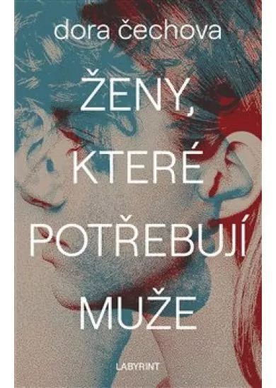 Ženy, které potřebují muže