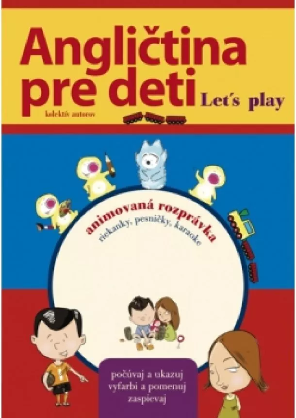 Ondřej Jirásek, Kateřina Kroftová, Irena Zatloukalová - Angličtina pre deti Let´s play + DVD