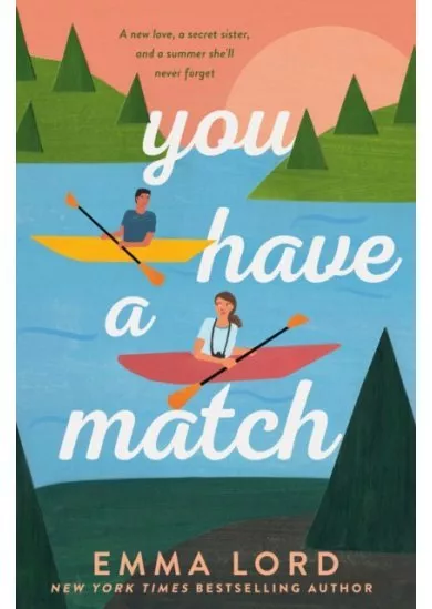 You Have A Match