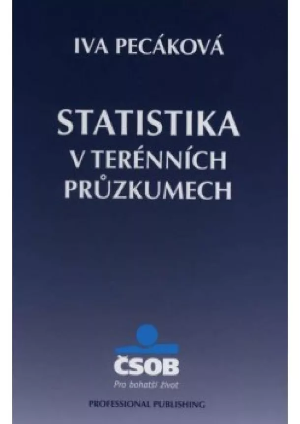 Iva Pecáková  - Statistika v terénních průzkumech