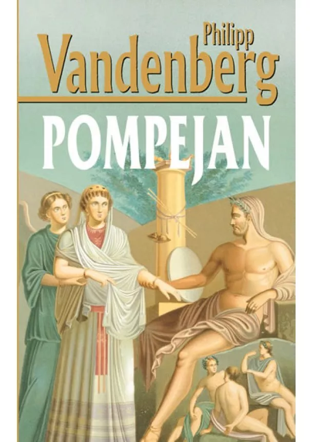 Philipp Vandenberg - Pompejan - 3. vydání