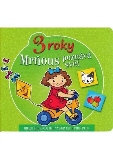 Mrňous poznává svět - 3 roky