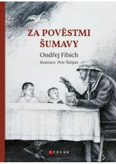 Za pověstmi Šumavy