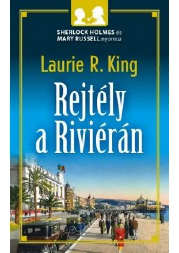 Laurie R. King - Rejtély a Riviérán