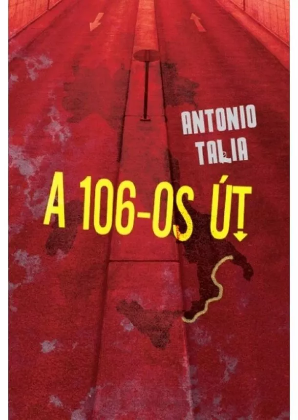 Antonio Talia - A 106-os  - A calabriai maffia nyomában