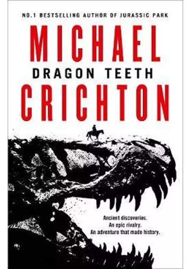 Michael Crichton - Dragon Teeth