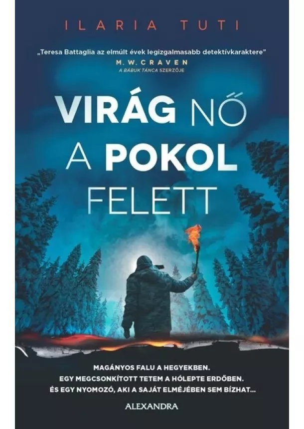 Ilaria Tuti - Virág nő a pokol felett