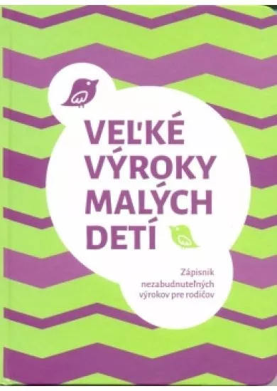 Veľké výroky malých detí