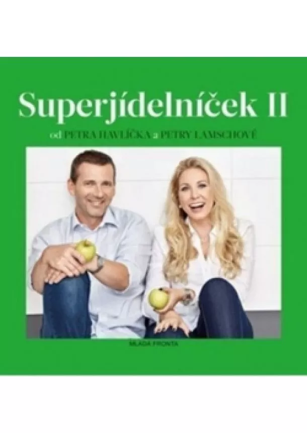 Petr, Petra Lamschová, Havlíček - Superjídelníček II.