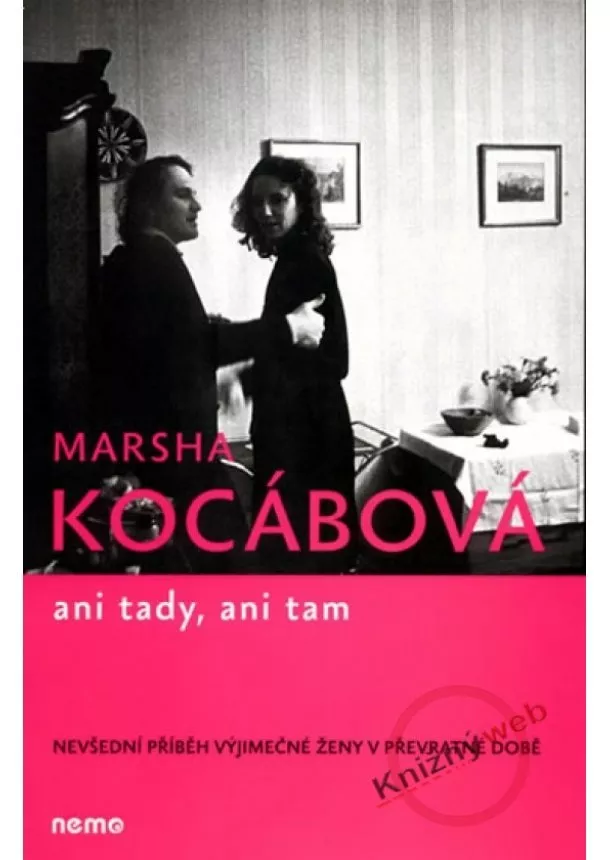 Marsha Kocábová - Ani tady, ani tam