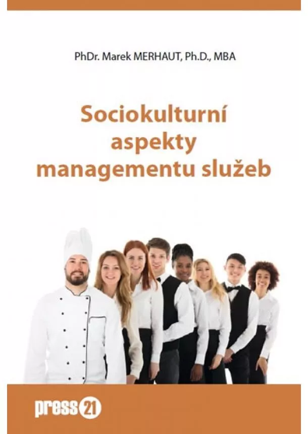 Marek Merhaut - Sociokulturní aspekty managementu služeb