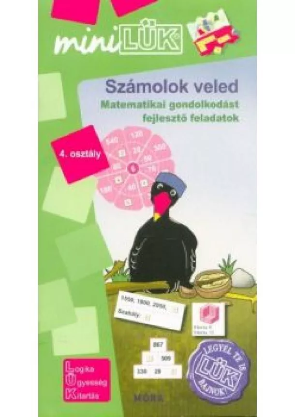 LÜK - Számolok veled - Matematikai gondolkodást fejlesztő feladatok 4. osztály /MiniLÜK