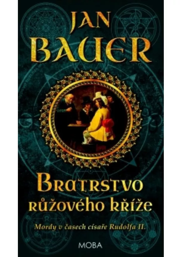 Jan Bauer - Bratrstvo růžového kříže