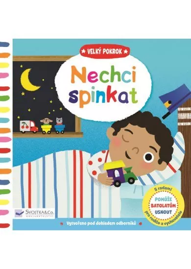 Nechci spinkat - Velký pokrok