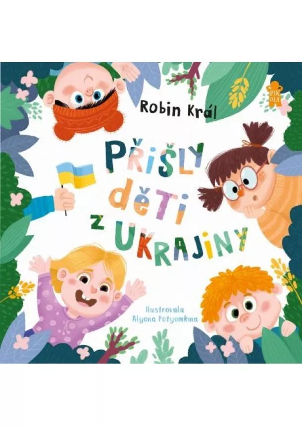 Robin Král - Přišly děti z Ukrajiny