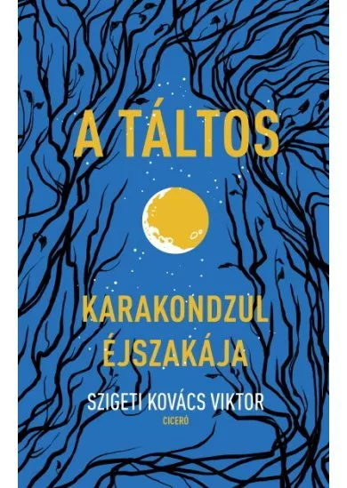 A táltos - Karakondzul éjszakája