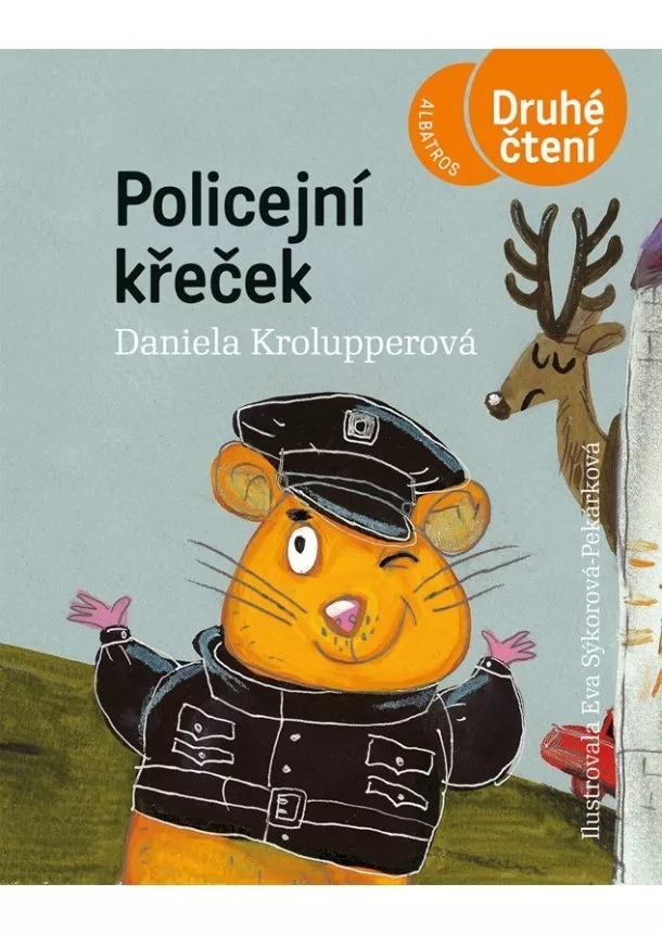 Daniela Krolupperová - Policejní křeček