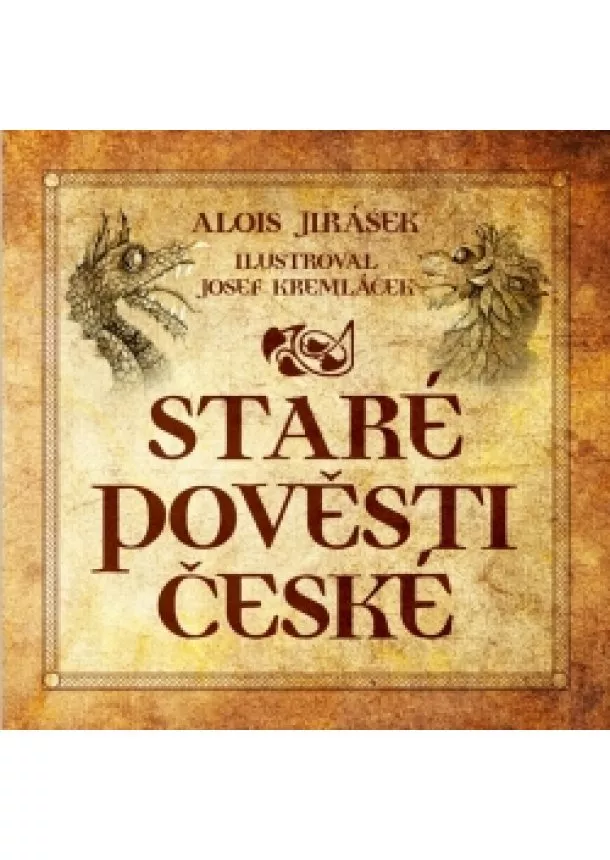 Alois Jirásek - Staré pověsti české