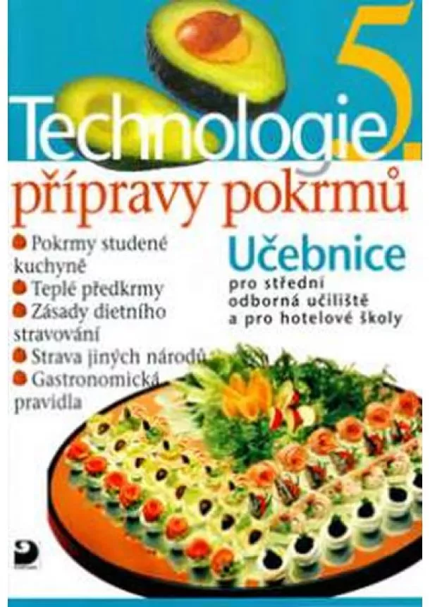 Hana Sedláčková - Technologie přípravy pokrmů 5 - 2. vydání