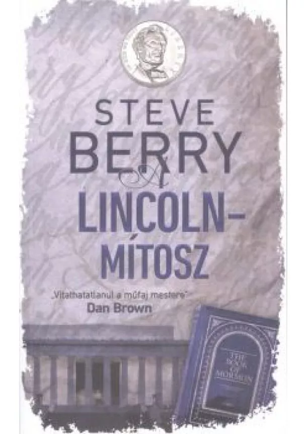 STEVE BERRY - A LINCOLN-MÍTOSZ