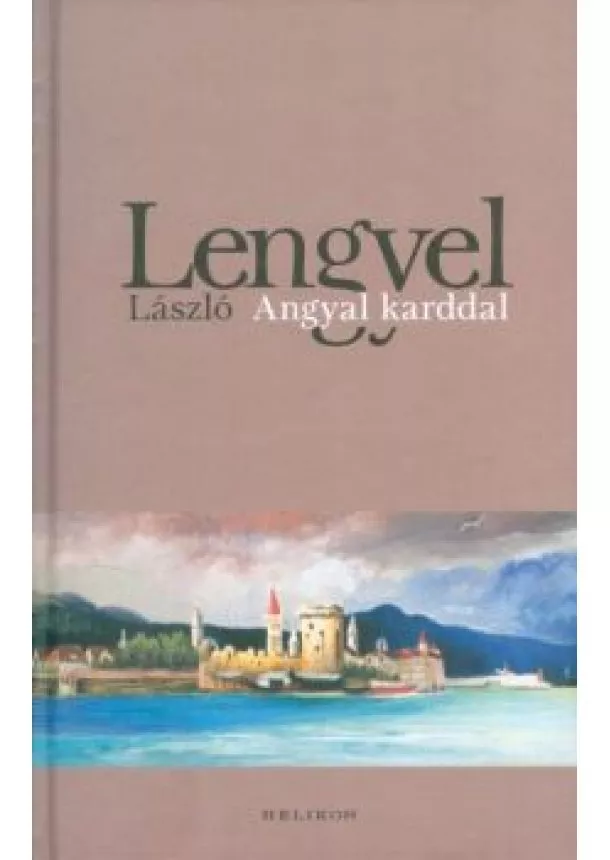 Lengyel László - Angyal karddal