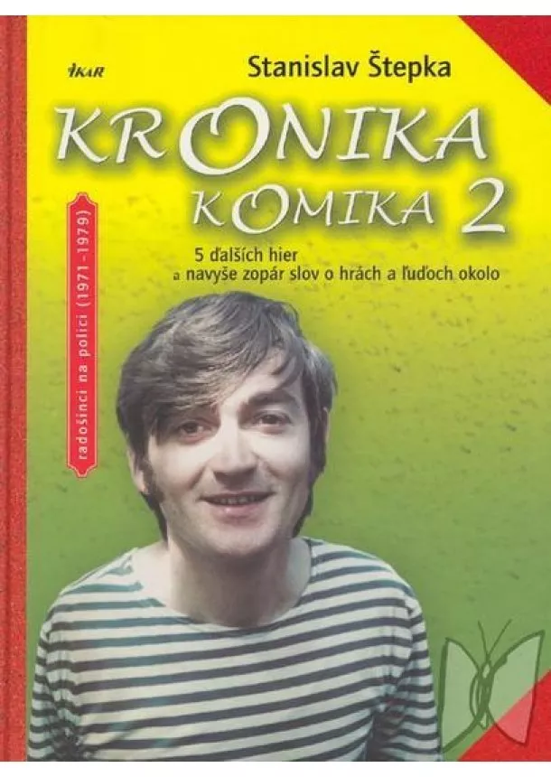 Stanislav Štepka - Kronika komika 2