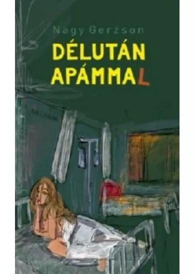 Délután Apámmal