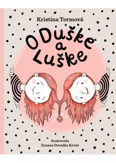 O Duške a Luške