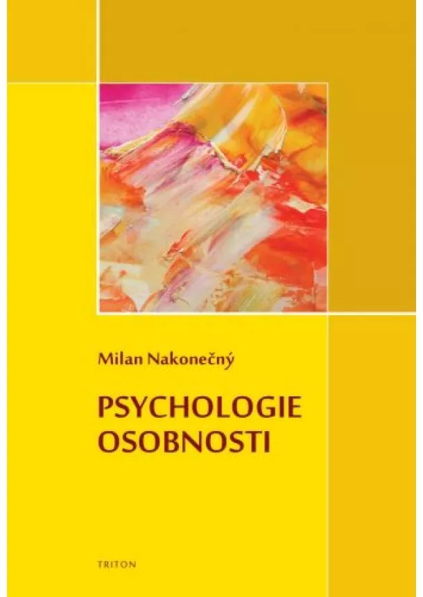 Milan Nakonečný - Psychologie osobnosti