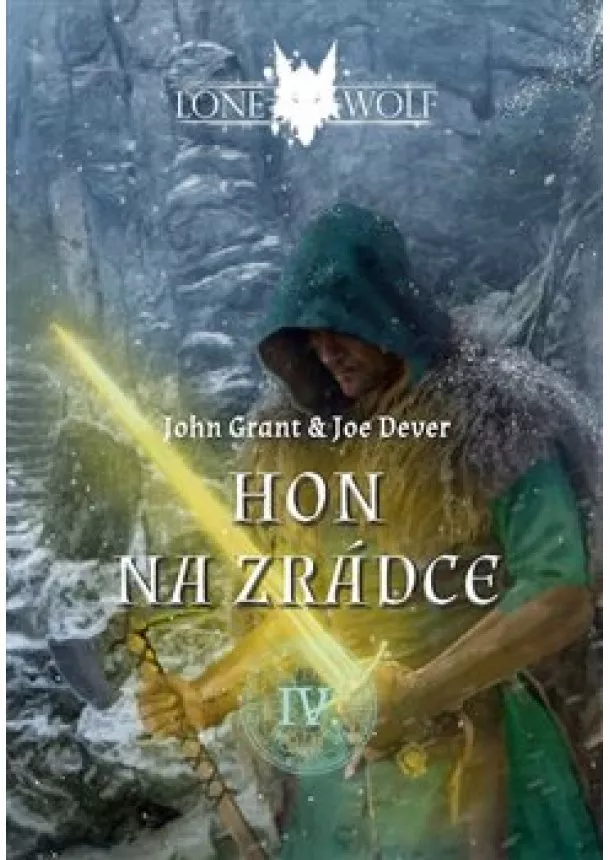 Joe Dever, John Grant - Legendy o Osamělém vlkovi 4 - Hon na zrádce