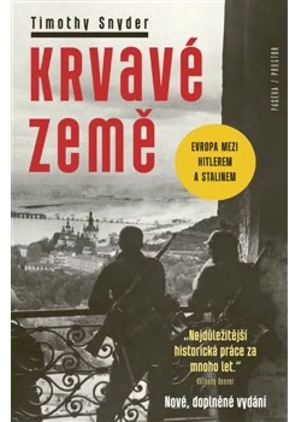 Timothy Snyder - Krvavé země - Evropa mezi Hitlerem a Stalinem