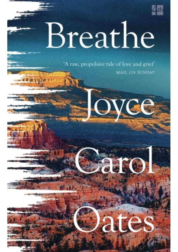 Joyce Carol Oates - Breathe