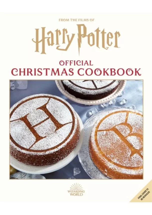 Elena P. Craig, Jody Revenson - Harry Potter Official Christmas Cookbook