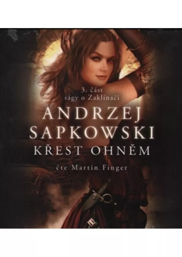 Andrzej Sapkowski - Křest ohněm (1xaudio na cd - mp3) - Sága o Zaklínači III