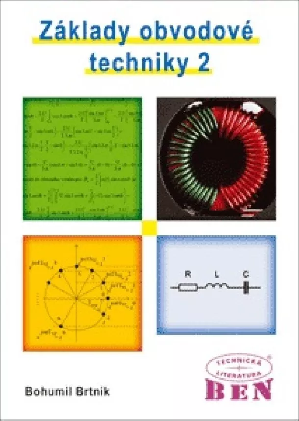 Bohumil Brtník - Základy obvodové techniky 2