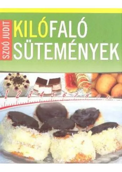 KILÓFALÓ SÜTEMÉNYEK