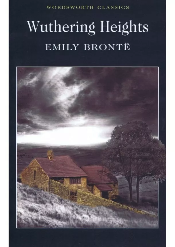 Emily Bronte - Wuthering Heights