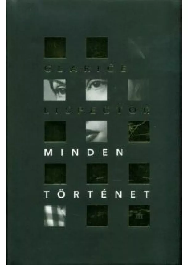 Clarice Lispector - Minden történet