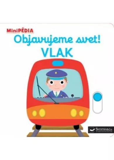 MiniPÉDIA - Objavujeme svet! Vlak