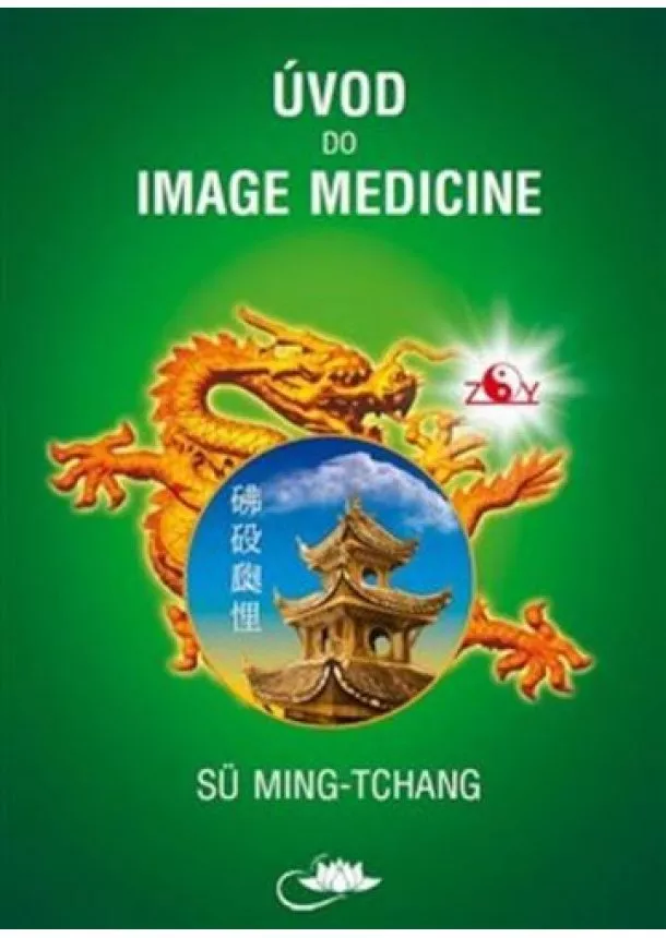 Sü Ming-tchang - Úvod do Image Medicine