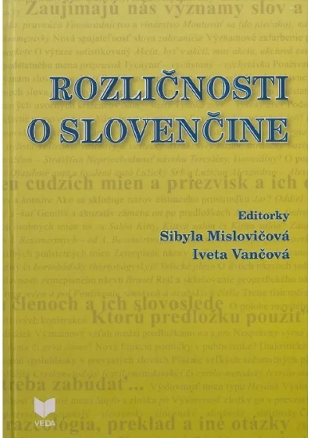 Sibyla Mislovičová, Iveta Vančová  - Rozličnosti o slovenčine