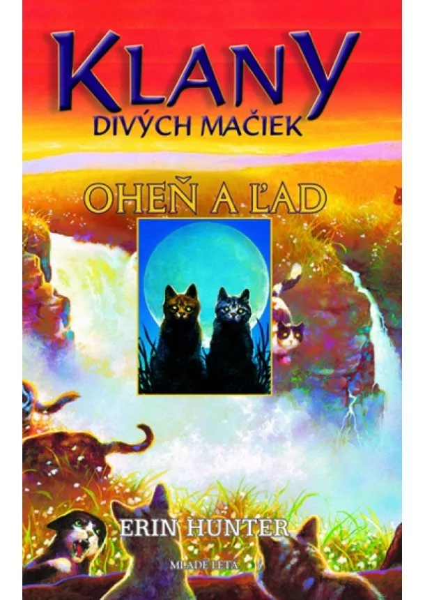 Erin Hunter - Oheň a ľad - Klany divých mačiek 2