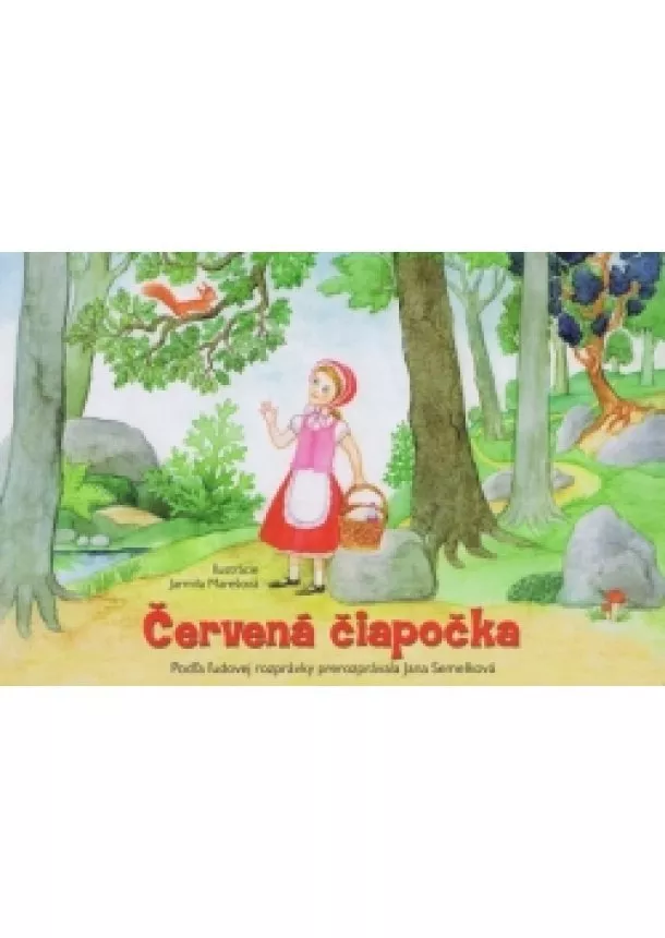 Jana Semelková - Červená čiapočka