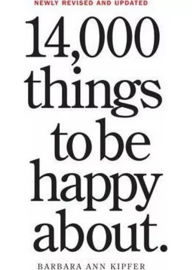 14,000 Things to be Happy About