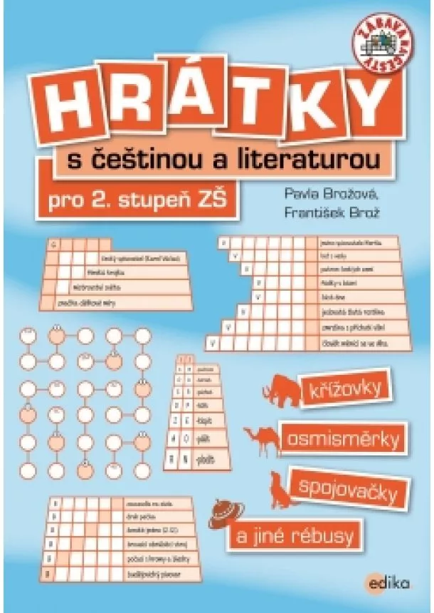 František Brož, Pavla Brožová - Hrátky s češtinou a literaturou pro 2. stupeň ZŠ