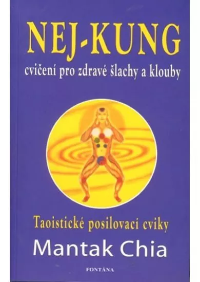 Nej-Kung - cvičení pro zdravé šlachy a klouby