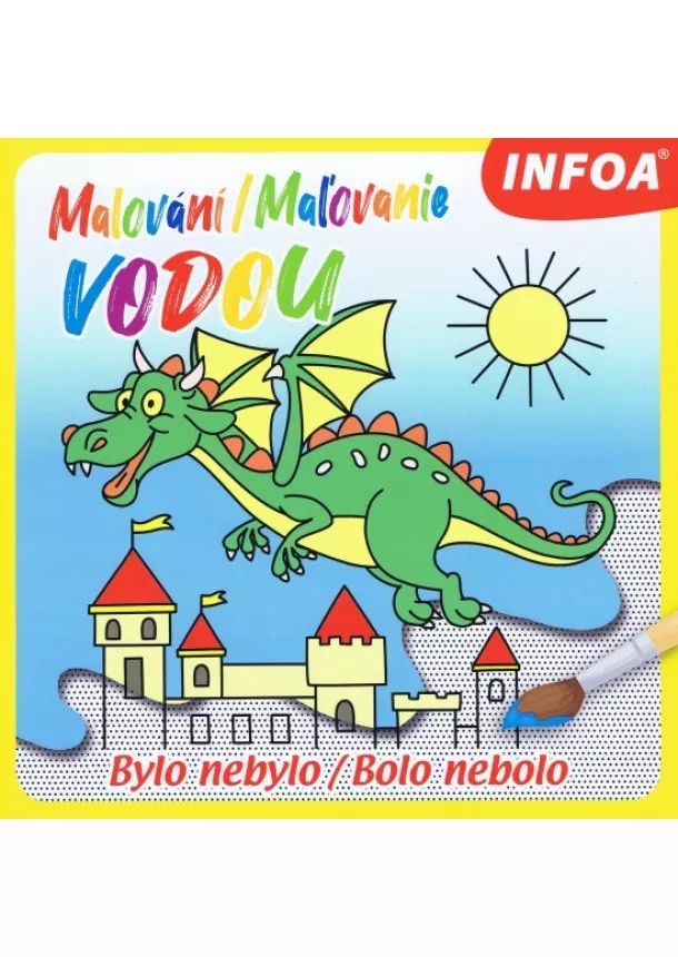 autor neuvedený - Maľovanie vodou - Bolo nebolo